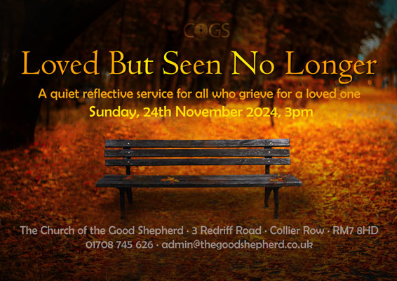 Loved But Seen No Longer Bereavement Service 2024. Sunday 24th November 2024 at 3pm